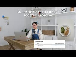 How I Naturally Boosted My Progesterone | from single to double digits in four months!