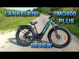 ★ LANKELEISI MG600 PLUS E-BIKE REVIEW ★