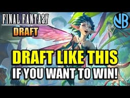 Drafting Like a Pro in Final Fantasy Draft!!!