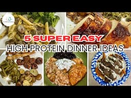 5 FAST & EASY HIGH PROTEIN DINNER IDEAS | MY GO-TOS | IN WITH JEN