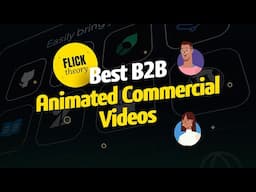 2025 Best B2B Animated Commercial Videos That Grabbed Attention! | FlickTheory