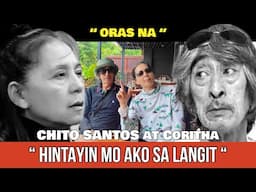 EXCLUSIVE! “ ORAS NA “  CHITO SANTOS SUMUNOD NA SA MINAMAHAL NA SI CORITHA