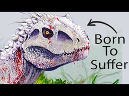 Why It Sucks To Be Born as a Indominus Rex