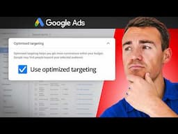 Should You Use Optimized Targeting in Google Ads?