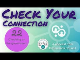 Checking on the Government - Check Your Connection 22