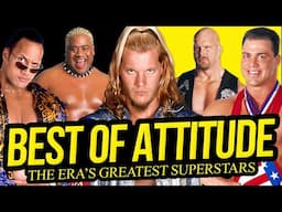 BEST OF ATTITUDE | The Era's Greatest Superstars!