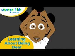 Learning About Being Deaf | Disability Awareness | Ubongo Kids #disabilityawareness #utu