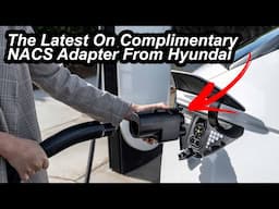 Still Haven’t Gotten Your Free NACS Adapter From Hyundai? You’re Not Alone