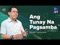 Ang Tunay Na Pagsamba | Sunday Fast Track