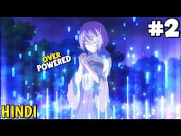 The Too Perfect Saint Episode 2 Explain In Hindi | Anime In Hindi