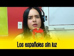 Los españoles sin luz