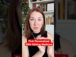 First Personalized Gene-Editing Therapy