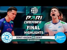 Zenit-Kazan vs. Zenit | HIGHLIGHTS | FINAL | 1 Match | Pari SuperLeague 2025