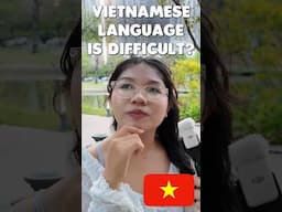 Vietnamese language is difficult? #Vietnam #dating #interview