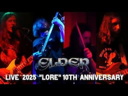 Elder: Live  4/11/25  Columbus, OH  (Complete Show / 10th Anniversary of "Lore" Album)