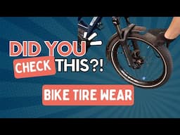 Are Your Bike Tires Worn Out? Let's Check Them!