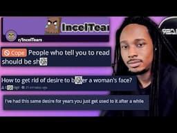 IncelTears Reddit Definitely Got WORSE!