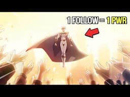 In this World, Your Power Level Will Depend on How Many Followers You Have..