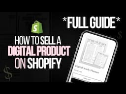 Shopify Digital Product Listing Tutorial | How To Sell A Digital Product On Shopify *Step By Step*
