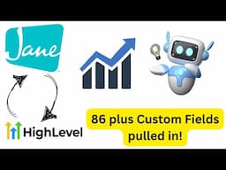 86 Custom Fields Synced from JaneApp to GHL? Here’s How to Use Them!