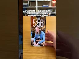 Tampilan LIQUID GLASS di berbagai perangkat. Gimana menurutmu?