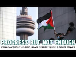 Report Reveals Canada’s Role In Israel Despite ‘Pause’ & Other Moves