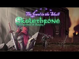 Skelethrone | The Jewel In The Skull DLC | A Soulslike Gem