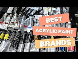 Best Acrylic Paint Brands (in My Opinion). Learn painting with Vlad Milan Duchev