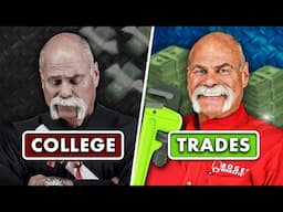 College CAN'T Teach You These 3 Things...But the Trades WILL