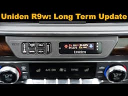 Uniden R9w: Long Term Update & Review