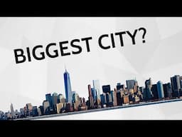 Which is the Largest City in the World?