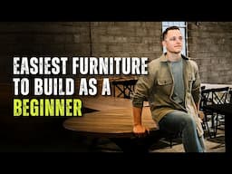The Easiest Furniture To Build As A Beginner