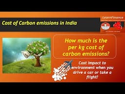 Cost of per kg carbon emission I Climate Economics I  Learn Finance