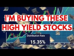 I'm Buying These High Yield Dividend Stocks