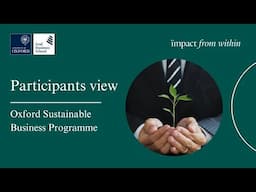 A participant view - Oxford Sustainable Business Programme