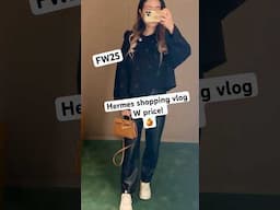 HERMES SHOPPING VLOG W PRICE | Hermes new FW25 RTW w price