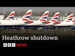 Global flight chaos: 200,000 passengers stranded as power failure shuts Heathrow Airport  | BBC News