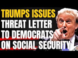 Trumps Issues Warning Letter To Social Security Democrats
