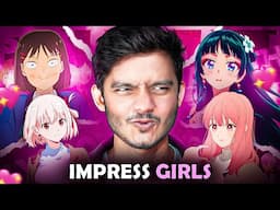 Impress Girls by watching these 5 Anime.