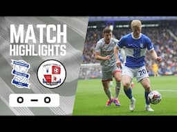 HIGHLIGHTS | Birmingham City vs Crawley Town