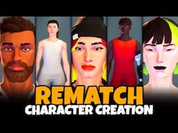 REMATCH Character Creation (Male & Female, Full Customization, All Options, Cosmetics, More!)