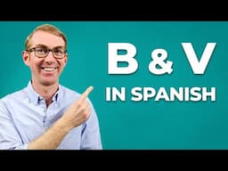 Master the Letters B and V in Spanish