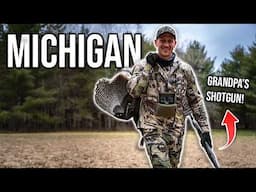 500 Miles for My First Michigan Turkey (With Grandpa's Shotgun)