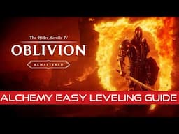 Oblivion Remaster Alchemy Skill Easy Leveling
