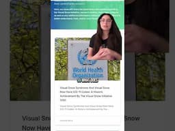 Visual Snow Syndrome & Visual Snow have been officially recognized by the World Health Organization