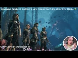 A Mansion In The Middle Of The Ocean - Clair Obscur: Expedition 33 - Dawg Flix - Part 3 (Jul 2025)