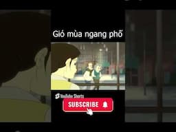 GIÓ MÙA NGANG QUA PHỐ PHẦN 4