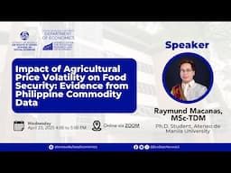 Impact of Agricultural Price Volatility on Food Security: Evidence from Philippine Commodity Data.
