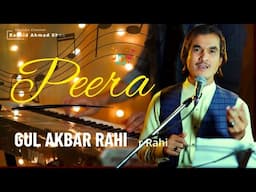 Peera / Gul Akbar Rahi / Pashto New Song 2025