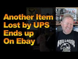 Another Item Lost by UPS Ends up On Ebay